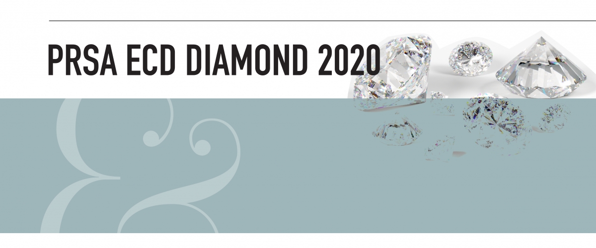 PRSA ECD Diamond 2020. Black texts is in front of a white background. The bottom half of the image is a light blue text. An ampersand is in the bottom left. Diamond images are in the top right.
