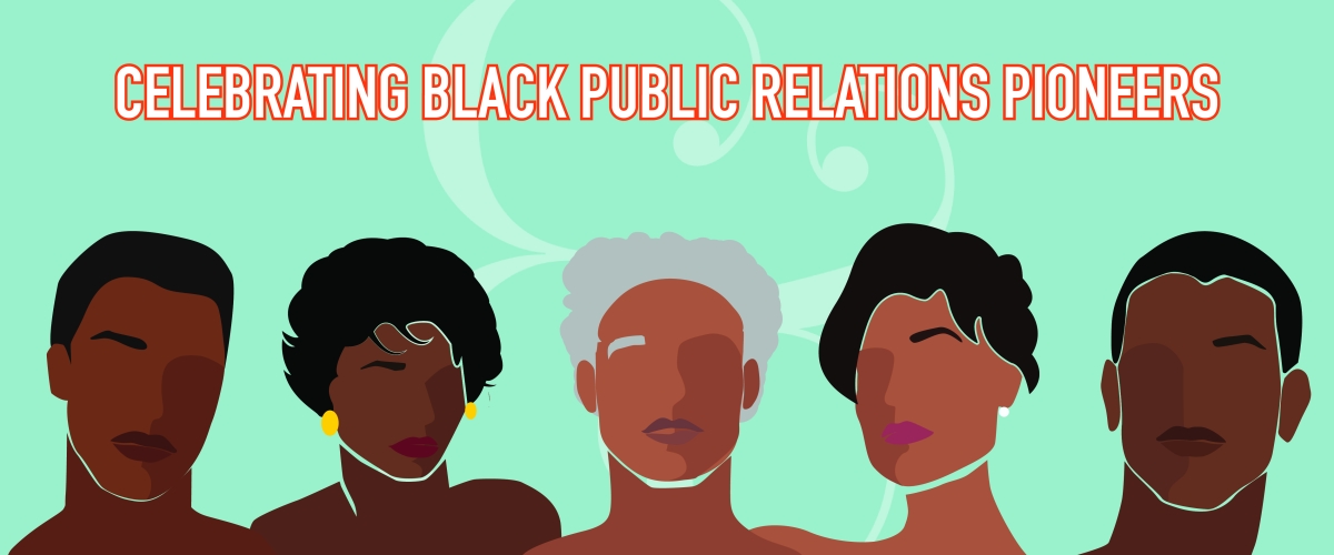 Five digital portraits of Black public relations pioneers in front of a light blue background. Text reads "Celebrating Black public relations pioneers.