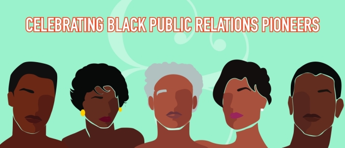 Five digital portraits of Black public relations pioneers in front of a light blue background. Text reads "Celebrating Black public relations pioneers. 