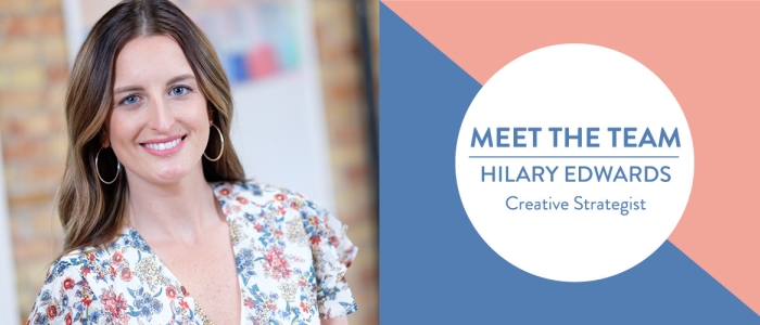 photo of a woman who is wearing a floral shirt and smiling to the camera next to a graphic that says "Meet the Team, Hilary Edwards, Creative Strategist" 