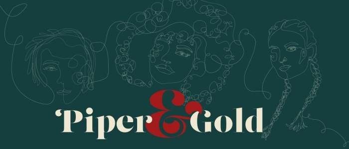On a dark green background, text reads Piper and Gold. Behind the text there are abstract illustrations of women.