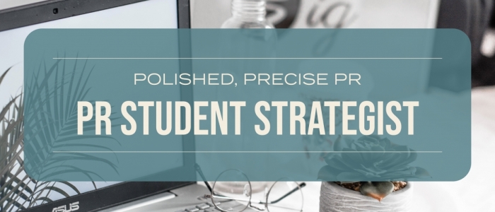 Image background is a desk with glasses, a computer and a plant. Text reads "Polished, precise PR. PR student strategist."